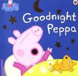 Peppa Pig: Goodnight Peppa Ladybird Books