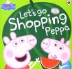 Let's Go Shopping Peppa
