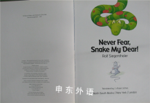 Never Fear, Snake My Dear!