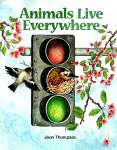 Animals Live Everywhere Joan Thompson