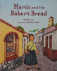 Maria and The Baker's Bread