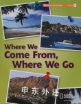 Where We Come from Where We Go National Geographic Learning