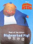 Runt of the Litter : Bighearted Pig! Disneys Chicken Little Melissa Lagonegro