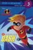 The Incredible Dash The Incredibles Step into Reading Step 3