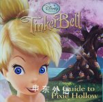 TinkerBell: A Guide to Pixie Hollow RH Disney