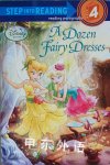 A Dozen Fairy Dresses Disney Fairies Step into Reading Tennant Redbank
