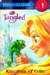 Tangled: Kingdom of Color Step Into Reading Step 1 Melissa Lagonegro