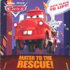 Mater to the Rescue! (Disney/Pixar Cars) (Pictureback(R))