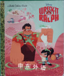 Wreck-It Ralph Little Golden Book (Disney Wreck-it Ralph) Victoria Saxon