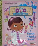 A Knight in Sticky Armor (Disney Junior: Doc McStuffins) (Little Golden Book) Andrea Posner-Sanchez