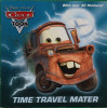 Time Travel Mater (Disney/Pixar Cars) (Pictureback(R))