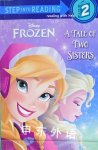 A Tale of Two Sisters (Disney Frozen) Melissa Lagonegro