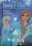 Anna and Elsa:Memory and Magic Erica David