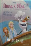 Anna and Elsa:A Warm Welcome Erica David