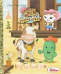 Little Golden Book Disney Junior: Sheriff Callie's Wild West：Toby the Cowsitter  Andrea Posner-Sanchez