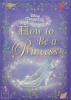 How to Be a Princess