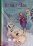 Anna and Elsa #5: The Polar Bear Piper (Disney Frozen)  Erica David