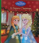 A Frozen Christmas (Disney Frozen) Andrea Posner-Sanchez
