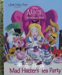 Mad Hatter's Tea Party Disney Alice in Wonderland Jane Werner