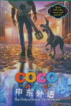 Coco: The Deluxe Junior Novelization  Angela Cervantes