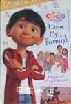 I Love My Family! A Book of Memories            Edlin Ortiz