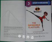 The Incredible Elastigirl (Disney/Pixar The Incredibles 2) (Step into Reading)