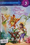 Please Don't Feed the Tiger Lily! (Disney Fairies) (Step into Reading) Tennant Redbank