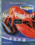 New England (Williams-Sonoma New American Cooking) Molly Stevens