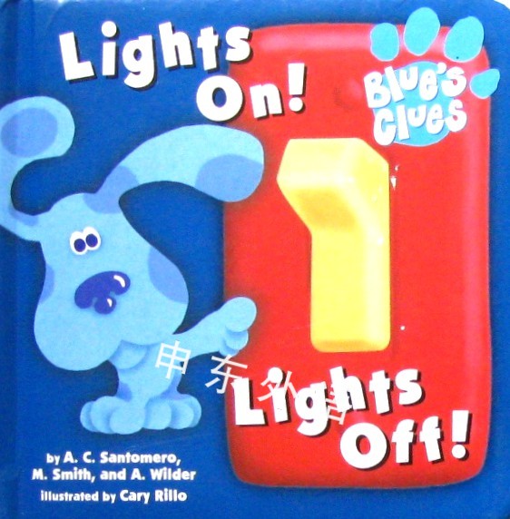 Lights On Lights Off Blue S Clues 蓝色的线索 电视 热门人物 儿童图书 进口图书 进口书 原版书 绘本书 英文 原版图书 儿童纸板书 外语图书 进口儿童书 原版儿童书