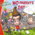 Jimmy Neutron Boy Genius: No Parents Day Simon & Schuster 