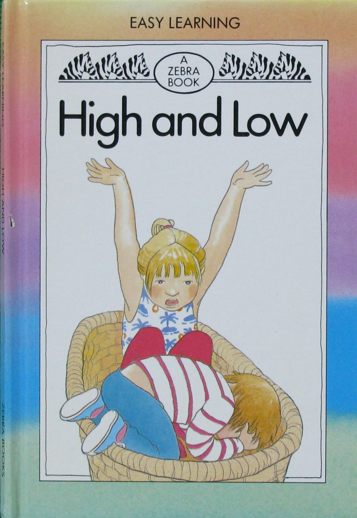 High And Low Zebra Easy Learning Books 早期的读者系列 儿童图书 进口图书 进口书 原版书 绘本书 英文原版图书 儿童纸板书 外语图书 进口儿童书 原版儿童书