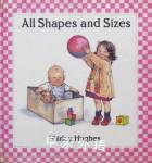All Shapes and Sizes (Nursery collection) Shirley Hughes