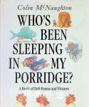 Whos Been Sleeping in My Porridge Colin McNaughton