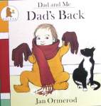 Dad Back Dad's back Jan Ormerod