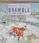 Bramble to the Rescue Benedict  Blathwayt