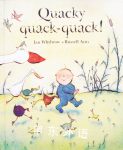 Quacky Quack-quack! Ian Whybrow~Russell Ayto