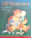 The New Walker Bear: A children treasury Walker Books Ltd