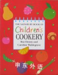 The Sainsbury Book of Children's Cookery Roz Denny and Caroline Waldegrave