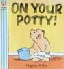 On Your Potty!