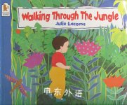 Walking Through the Jungle Julie Lacome