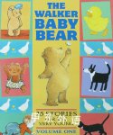 The Walker baby bear: 25 Stories for the very young Volume One Walker Books Ltd