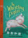 The Whistling Piglet Dick King Smith