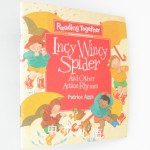 Incy Wincy Spider and Other Action Rhymes (Reading Together)