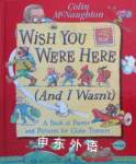Wish You Were Here (and I Wasnt) Colin Mcnaughton    