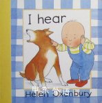 I Hear (Baby Board Books) Helen Oxenbury
