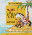 Friend for Little Bear Harry Horse 