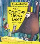 The Other Day I Met a Bear (Reading Together) Russell Ayto