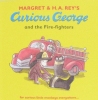 Curious George and the Fire-fighters (Curious George)