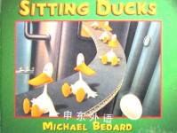 Sitting Ducks Michael Bedard