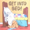 Get into Bed! (George & Bartholomew)